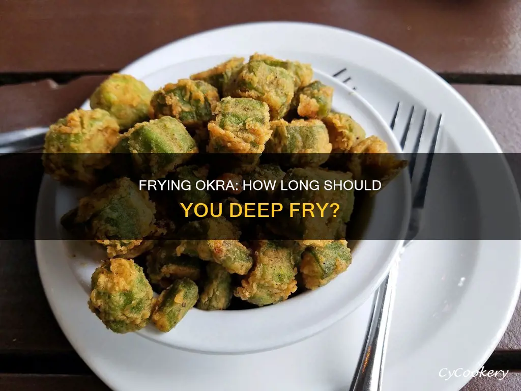 how long do you fry okra in a deep fryer