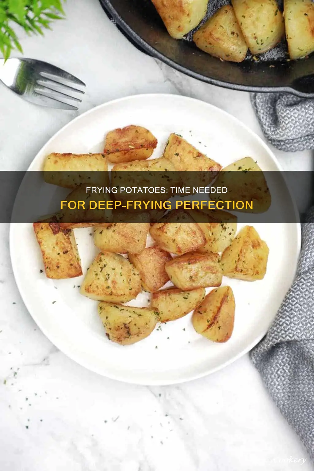 how long do you fry potatoes in a deep fryer