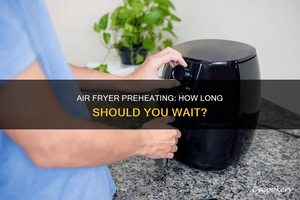 how long do you preheat an air fryer