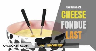 Cheese Fondue: How Long Does It Stay Fresh?