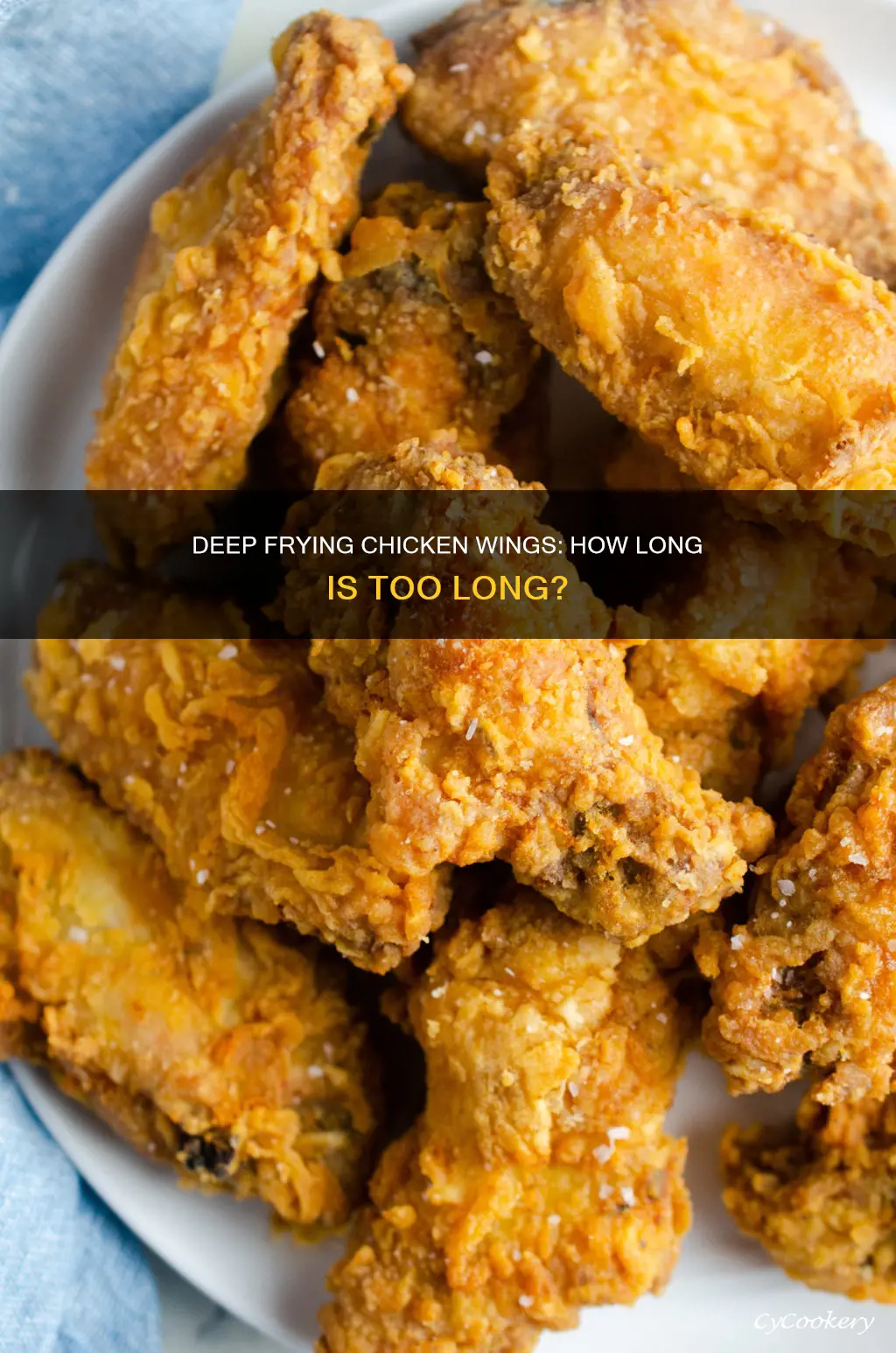 how long does chicken wings stay in the deep fryer