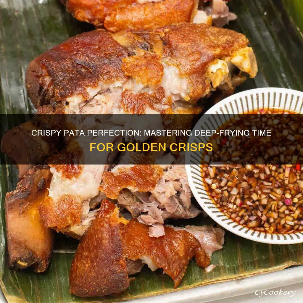 how long does crispy pata cook in the deep fryer