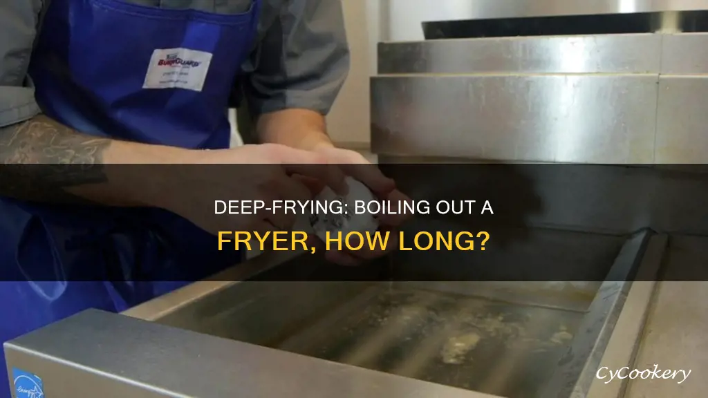 how long does it take to boil out a fryer