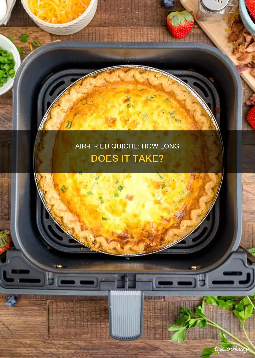 how long does quiche take in air fryer