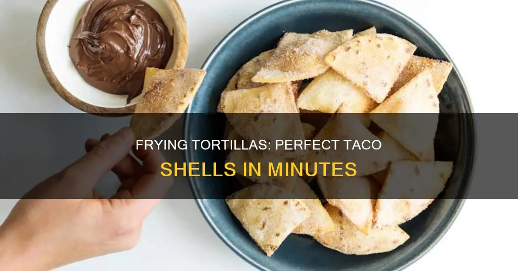 how long for flour tortilla taco shells in deep fryer