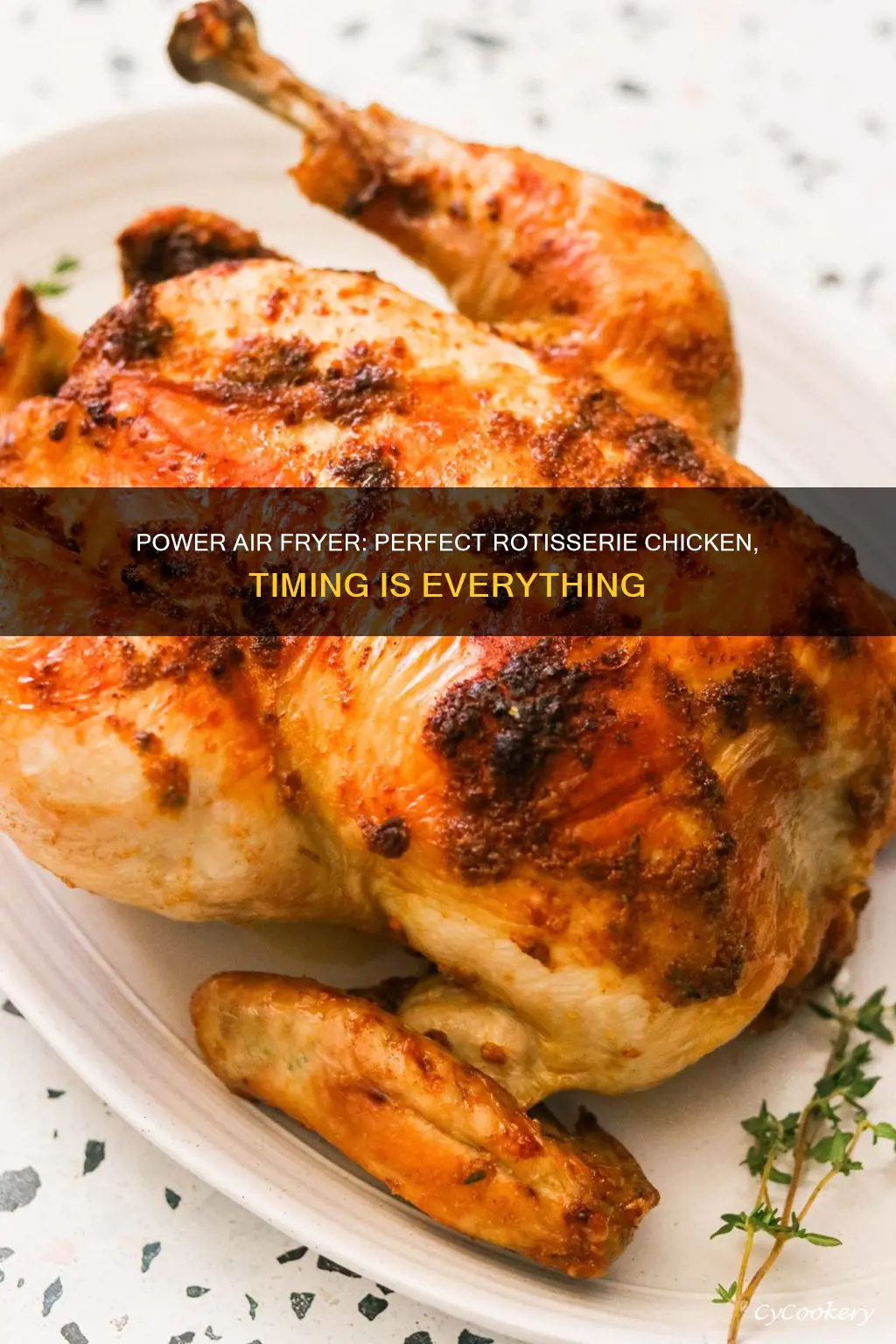 how long for power air fryer rotisserie chicken