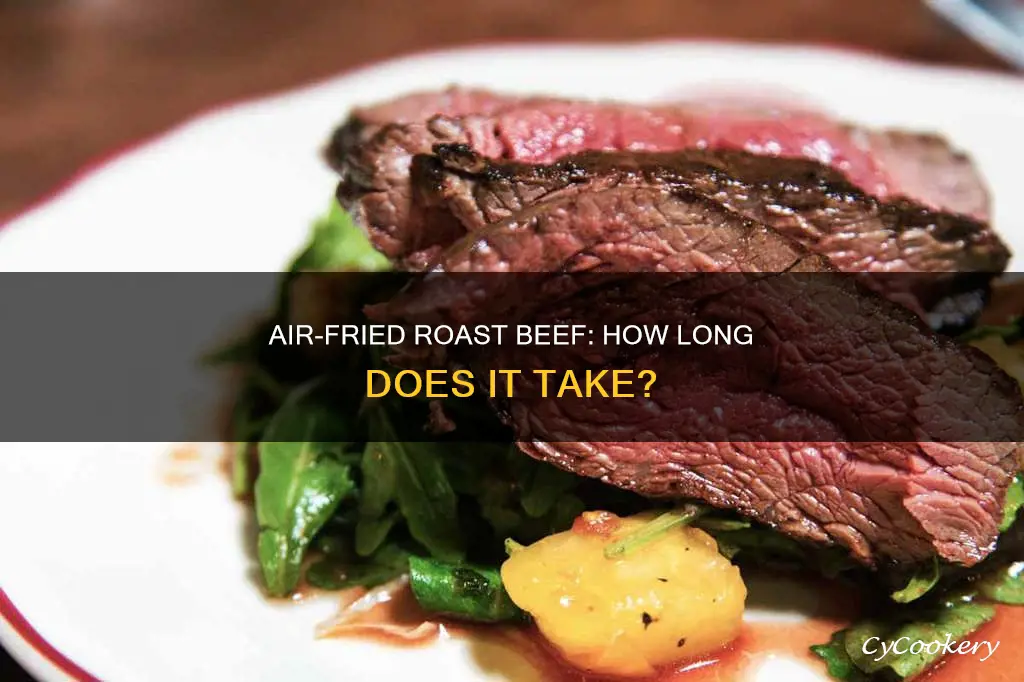 how long for roast beef in air fryer