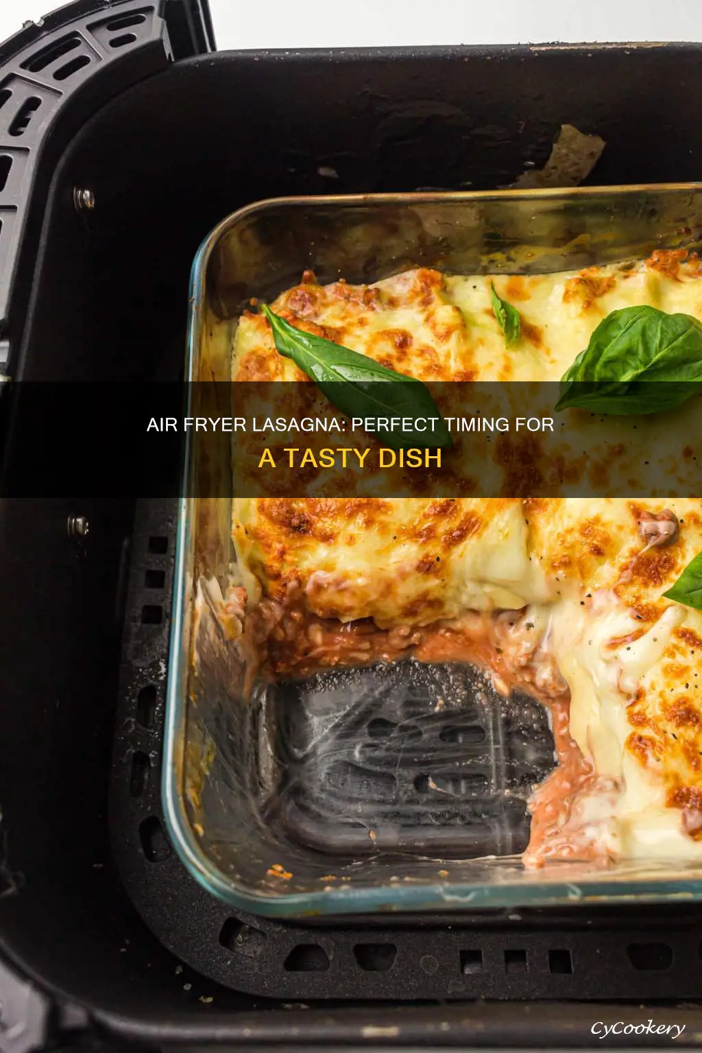 how long lasagna in air fryer