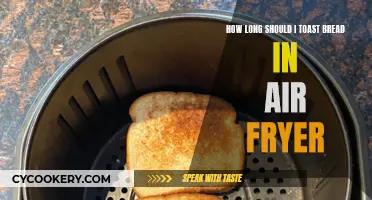 Toasting Bread in an Air Fryer: How Long is Ideal?