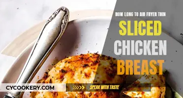 Air Fryer Chicken Breasts: Thin Slices, Quick Cooking Time