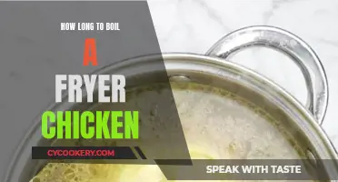 Boiling Fryer Chicken: How Long Should You Wait?