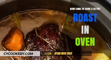 Perfect Pot Roast: Oven Cooking Time for 2 lbs