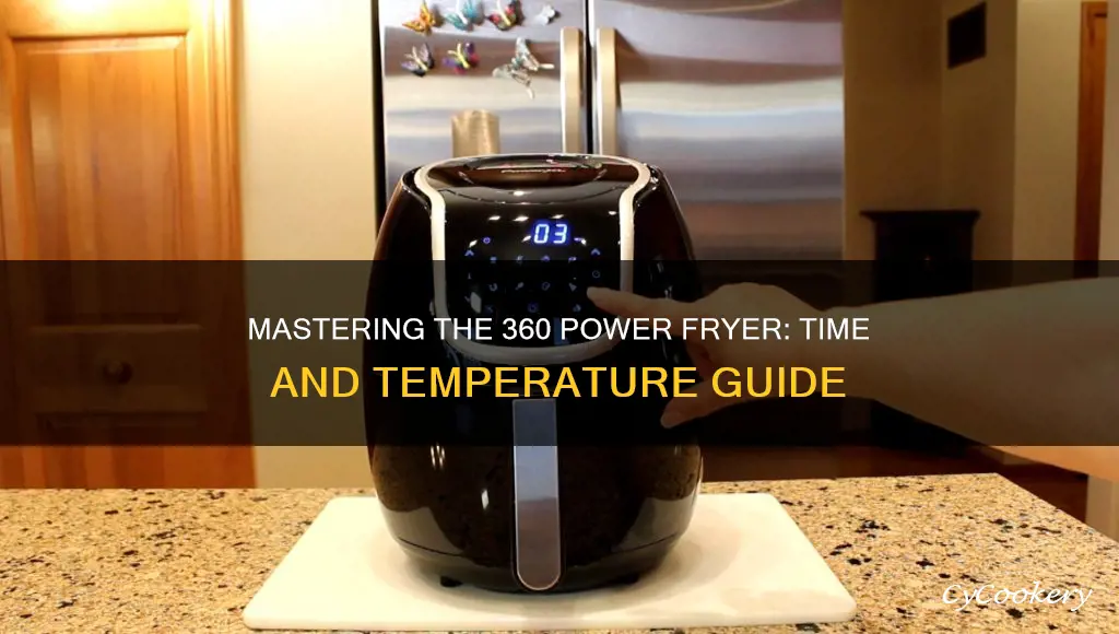 how long to cook 360 power fryer