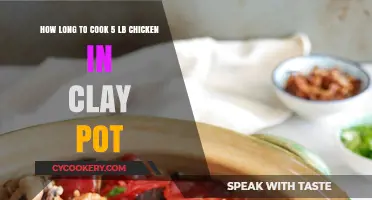 Clay Pot Chicken: Cooking Time for 5-Pounder