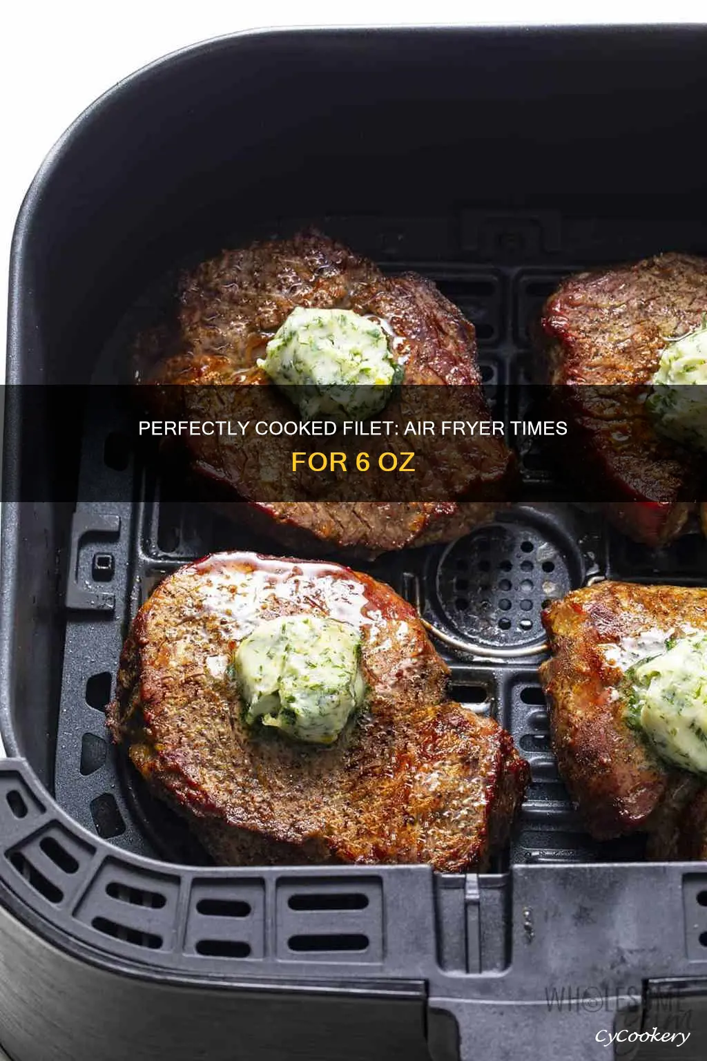 how long to cook 6 oz filet in air fryer