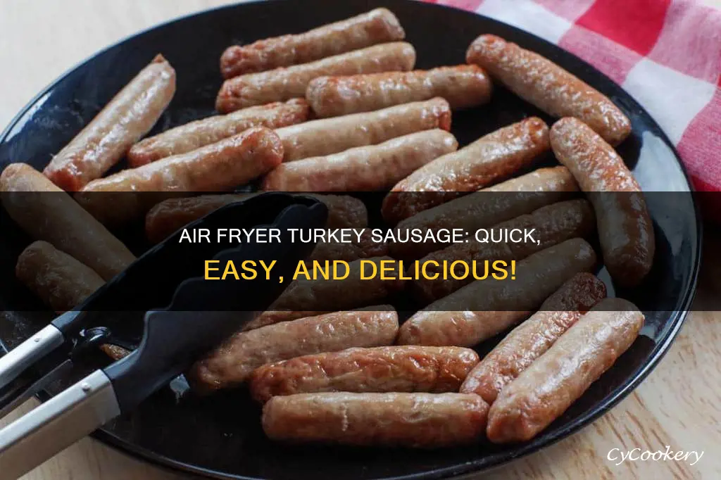 how long to cook 6 turkey sausage in air fryer