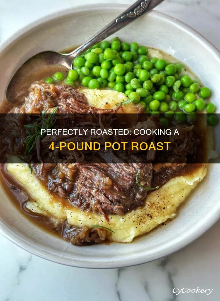 how long to cook a 4 pound pot roast