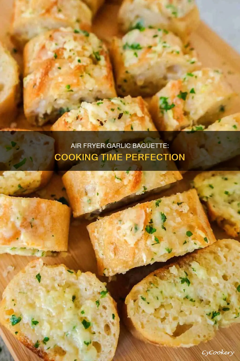 how long to cook a garlic baguette in air fryer