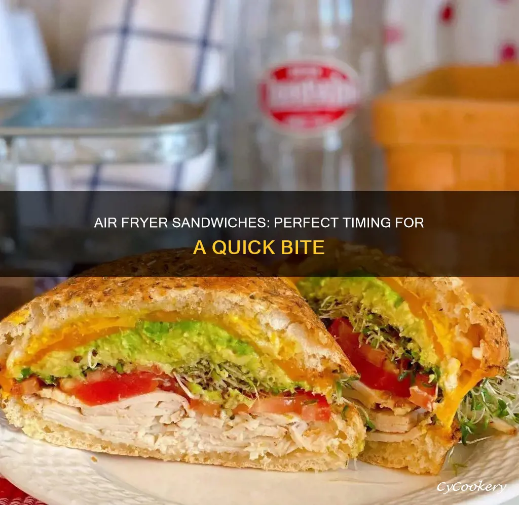 how long to cook a sandwich in air fryer