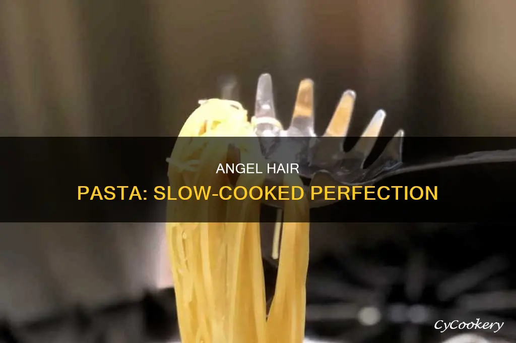 how long to cook angel hair pasta in crock pot