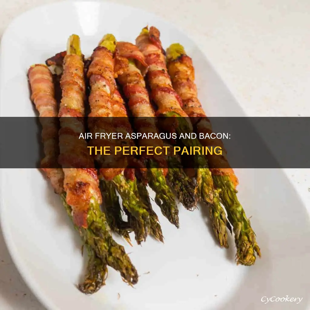 how long to cook asparagus wrapped in bacon air fryer