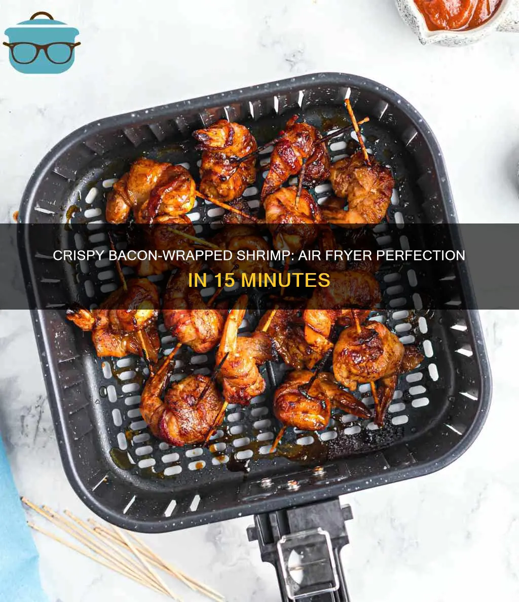 how long to cook bacon wrapped shrimp in air fryer