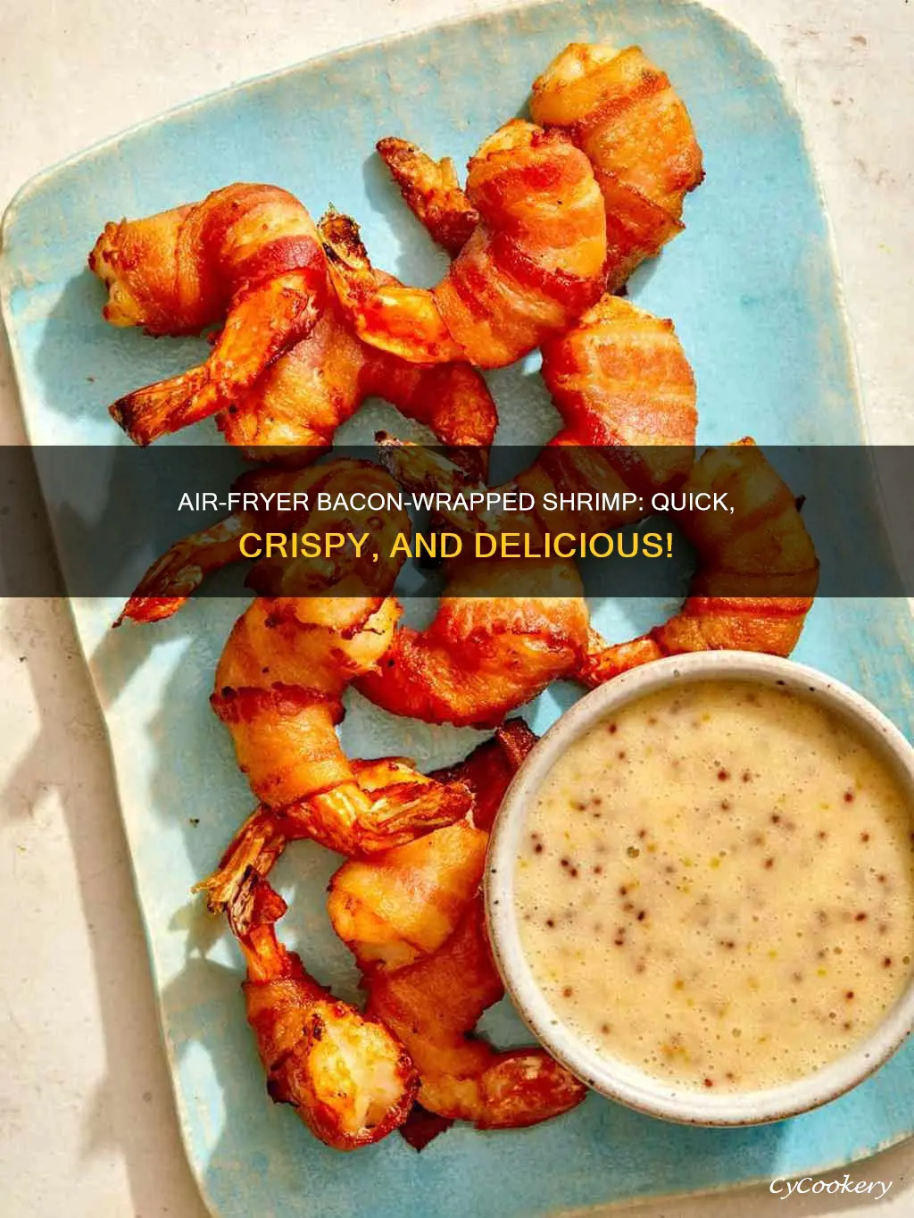 how long to cook bacon wrapped shrimp in air fryer