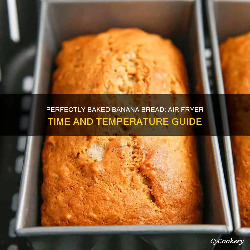 how long to cook banana bread in air fryer