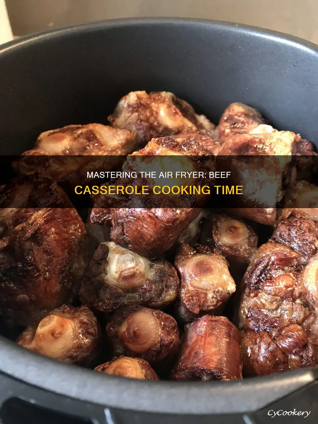 how long to cook beef casserole in air fryer