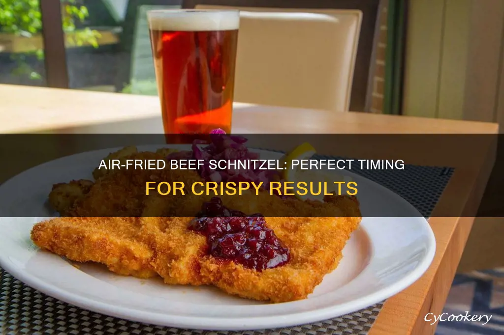how long to cook beef schnitzel in air fryer