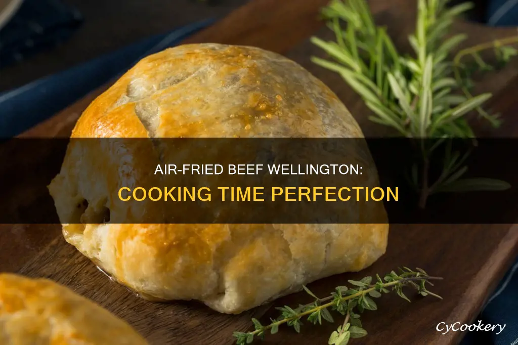how long to cook beef wellington in air fryer