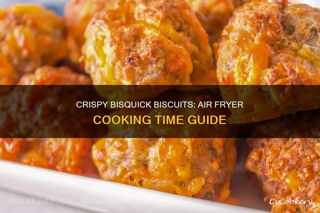 how long to cook bisquick biscuits in air fryer