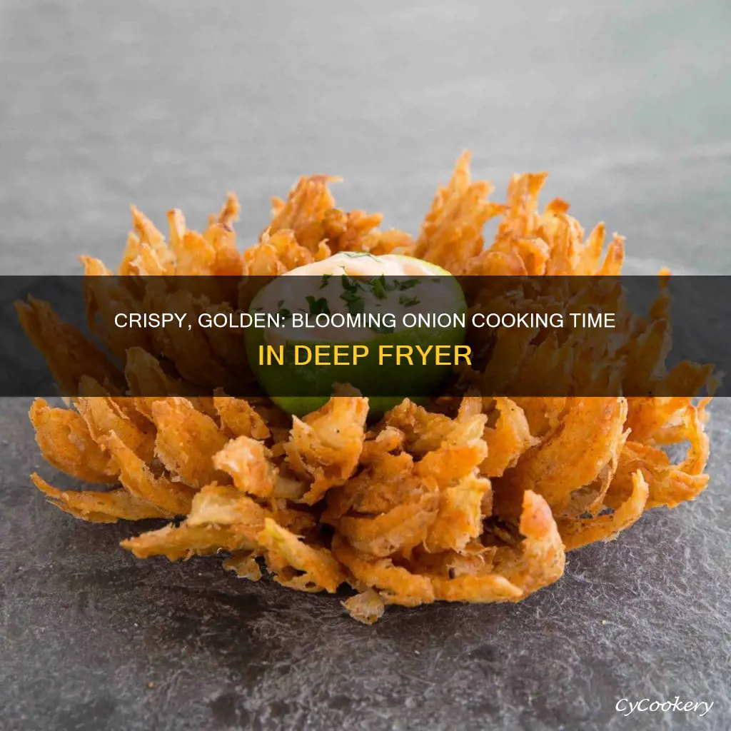 how long to cook blooming onion in deep fryer