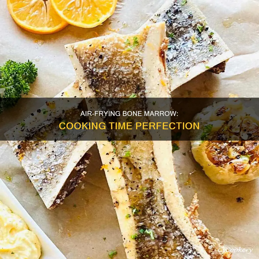 how long to cook bone marrow in air fryer