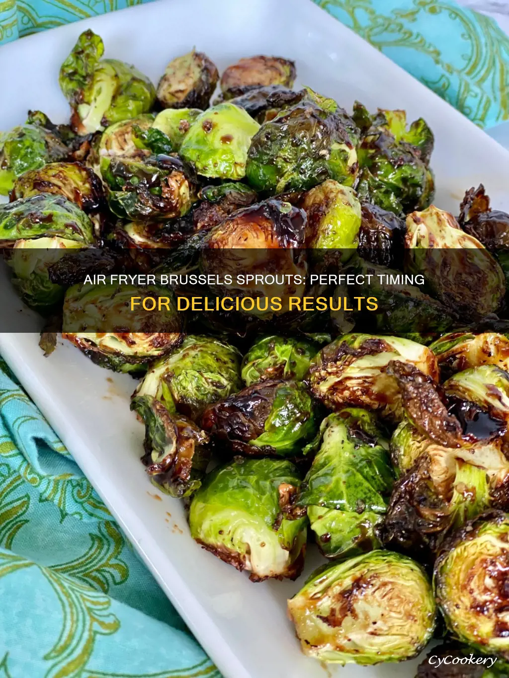 how long to cook brussel sprouts air fryer