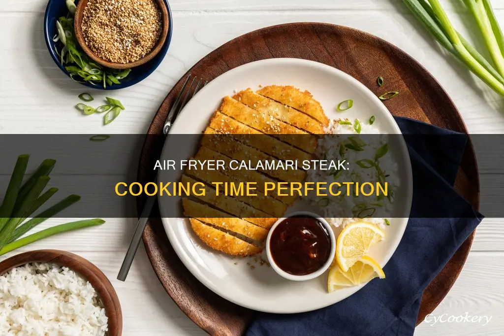 how long to cook calamari steak in air fryer
