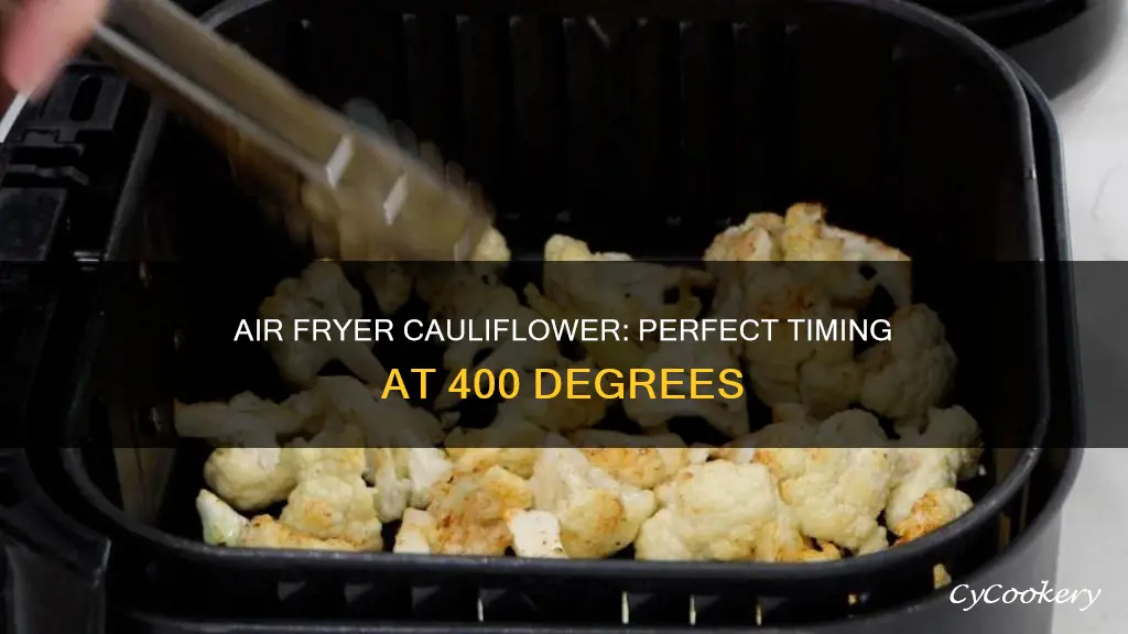 how long to cook cauliflower in air fryer at 400
