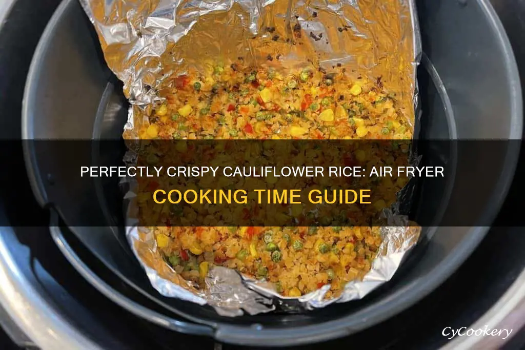 how long to cook cauliflower rice in air fryer