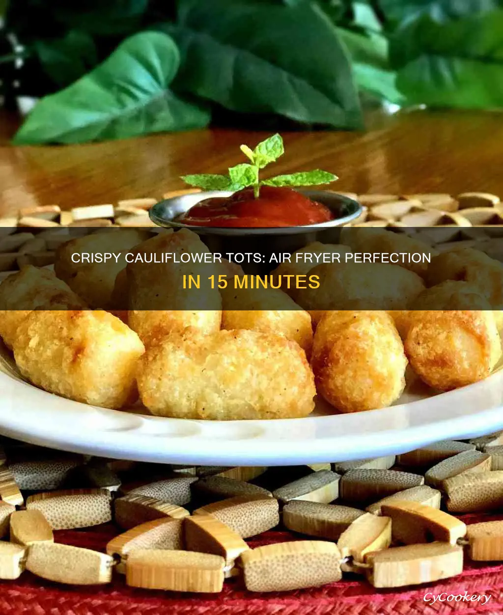 how long to cook cauliflower tots in air fryer