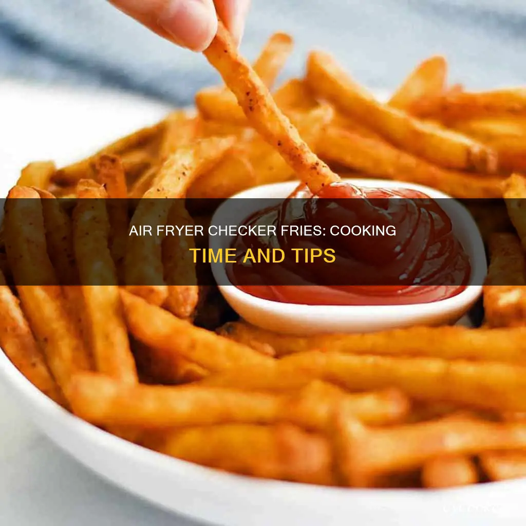 how long to cook checker fries in air fryer