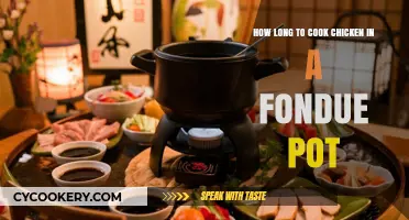 Fondue Pot Chicken: How Long to Cook?