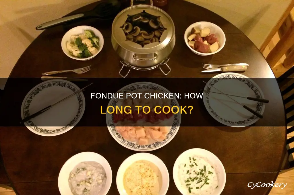 how long to cook chicken in a fondue pot