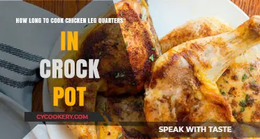 Crock Pot Chicken Leg Quarters: How Long to Cook?