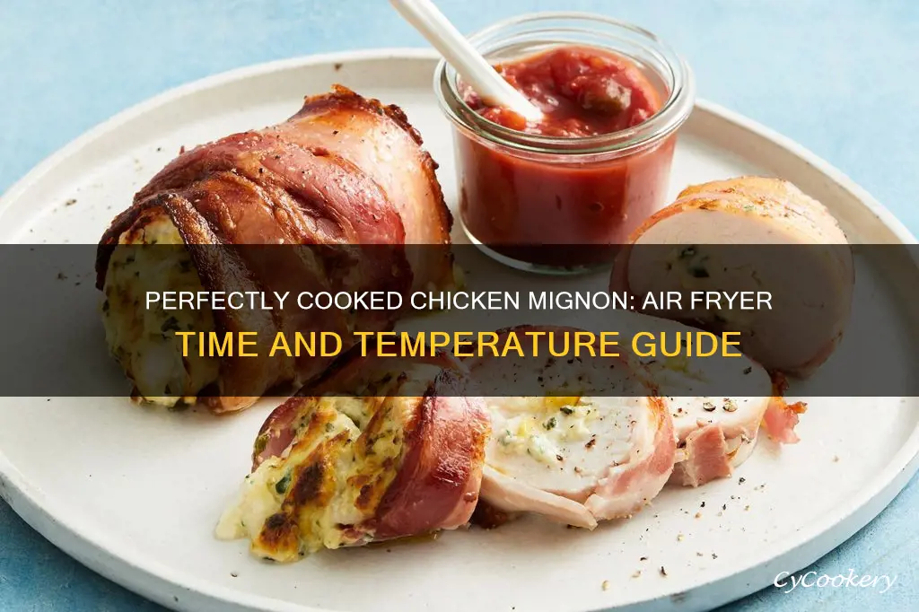 how long to cook chicken mignon in air fryer