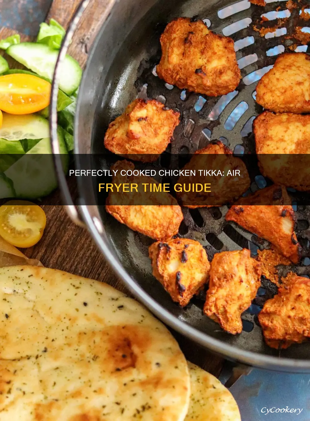 how long to cook chicken tikka in air fryer