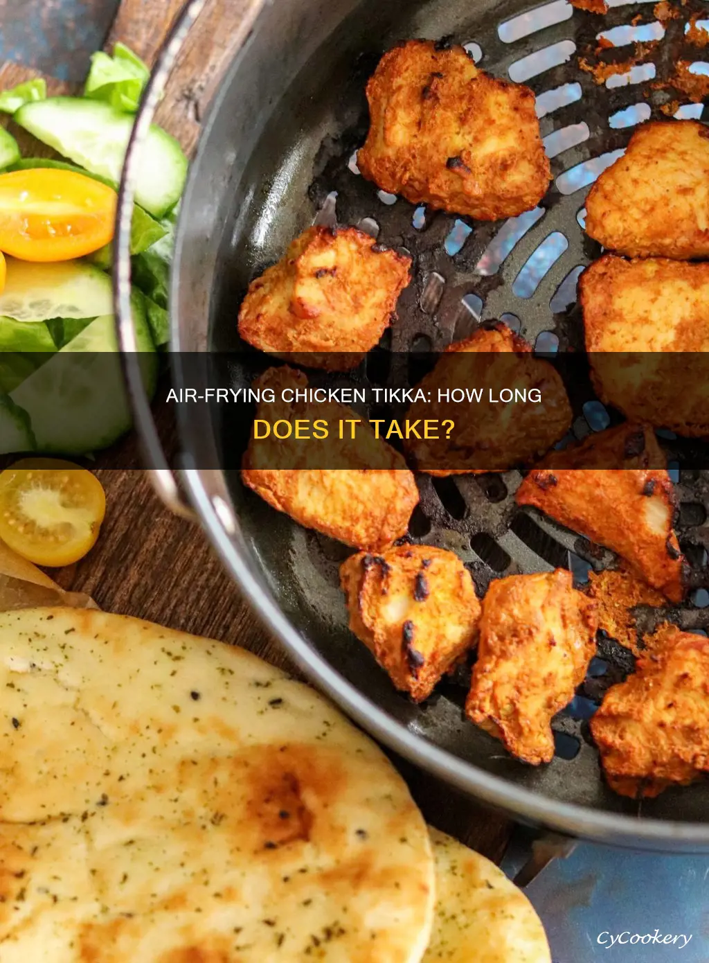how long to cook chicken tikka in air fryer