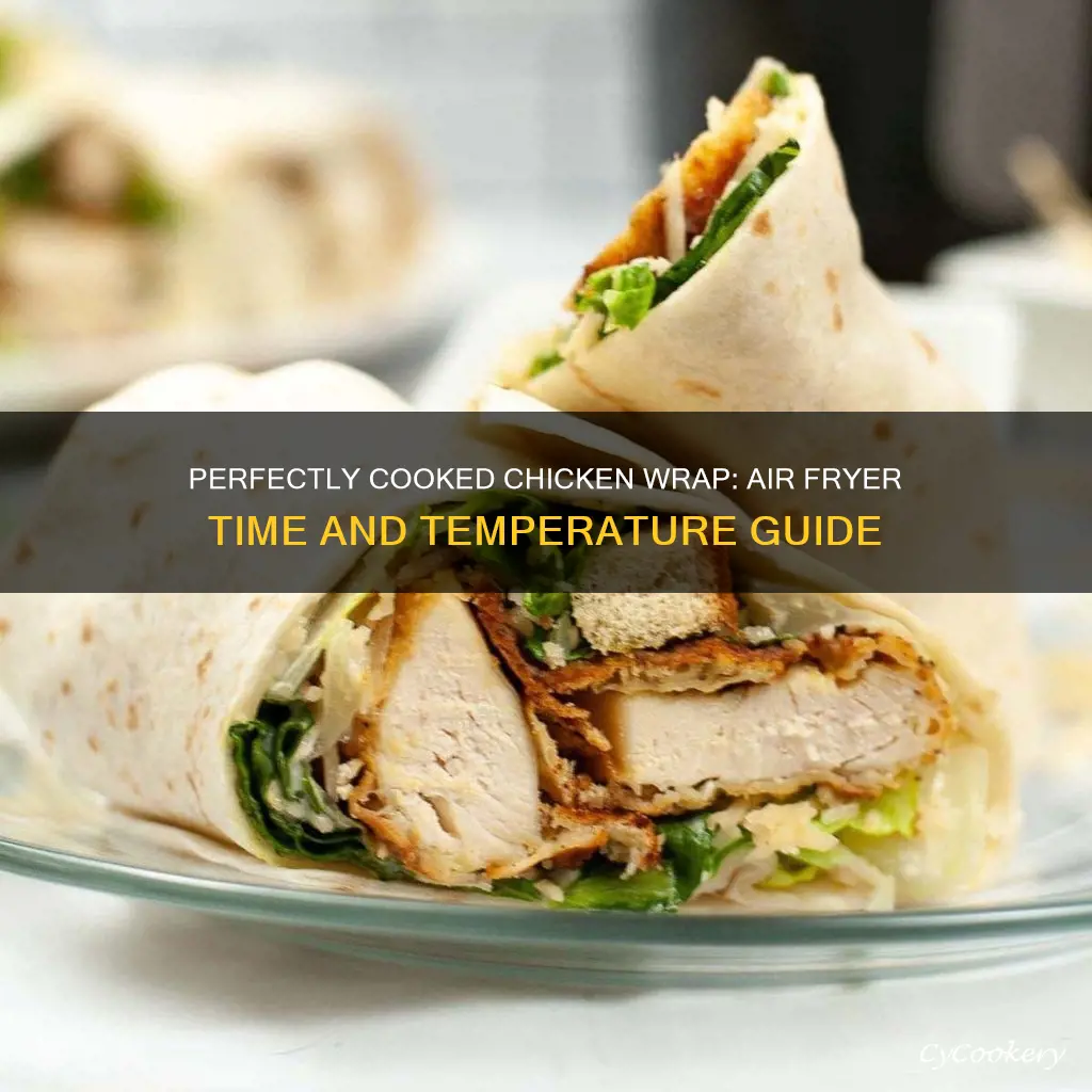 how long to cook chicken wrap in air fryer