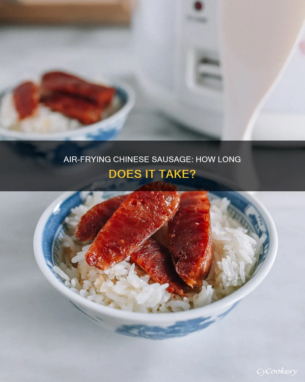 how long to cook chinese sausage in air fryer