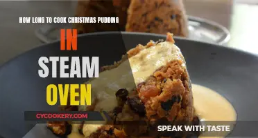 Steaming Christmas Pudding: How Long in the Oven?