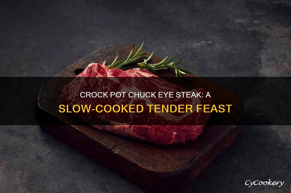 how long to cook chuck eye steak in crock pot